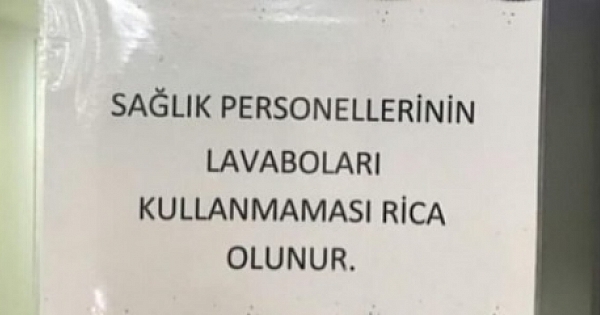 Öğretmenevinde sağlıkçılara lavabo ve tuvalet yasağı yazısı, skandal mı tedbir mi?